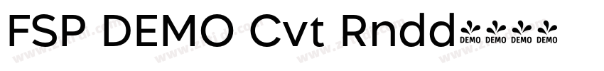 FSP DEMO Cvt Rndd字体转换 FSP DEMO Cvt Rndd字体转换
